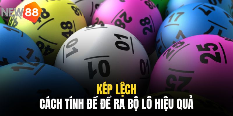 Chọn số là bước quan trọng nhất để dàn được bộ đề chuẩn xác