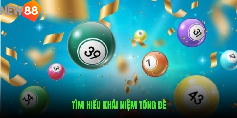 Khái niệm liên quan về tổng đề